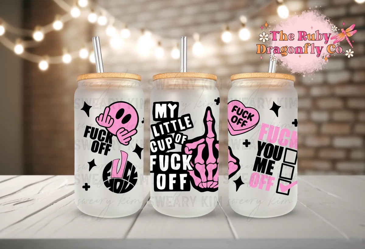 My Little Cup of F Off