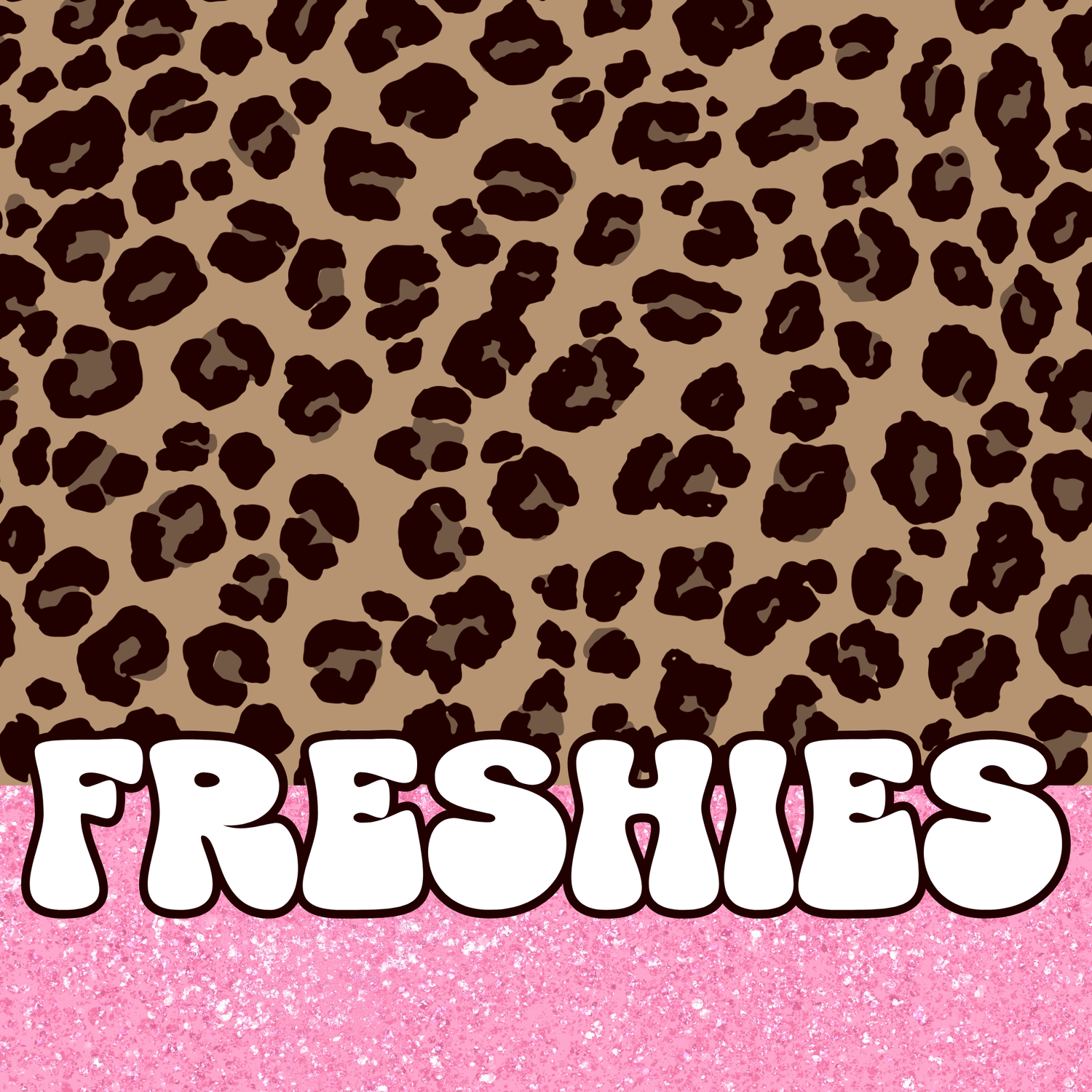 Freshies