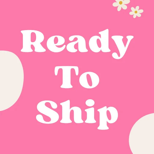 Ready To Ship