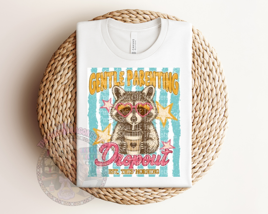 Gentle Parenting Dropout Racoon