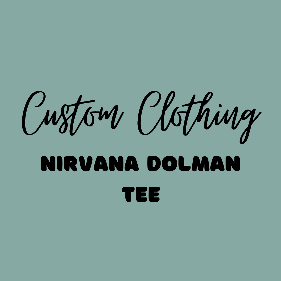 Custom Nirvana Dolman Tee