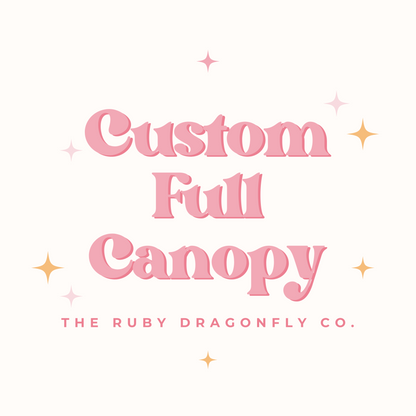 Custom Full Canopy