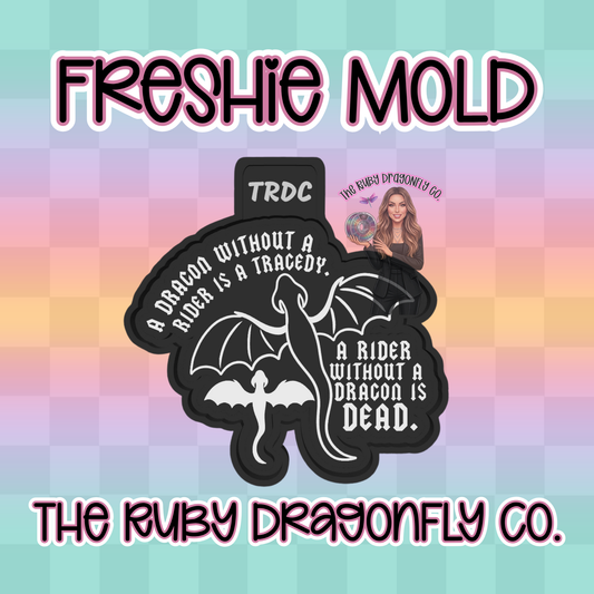 4thW A Rider without a Dragon is Dead Mold