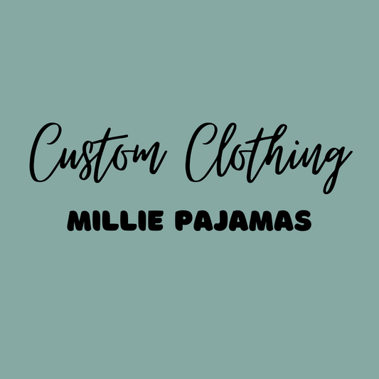 Custom Millie PJs