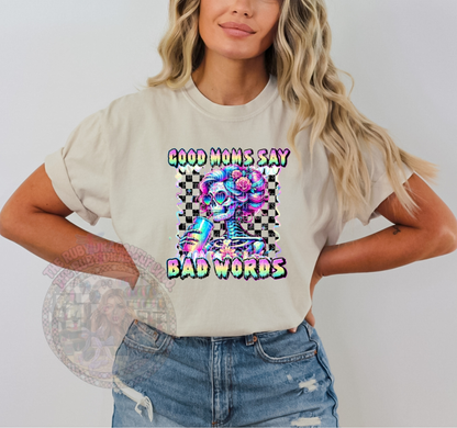 Good Moms Say Bad Words