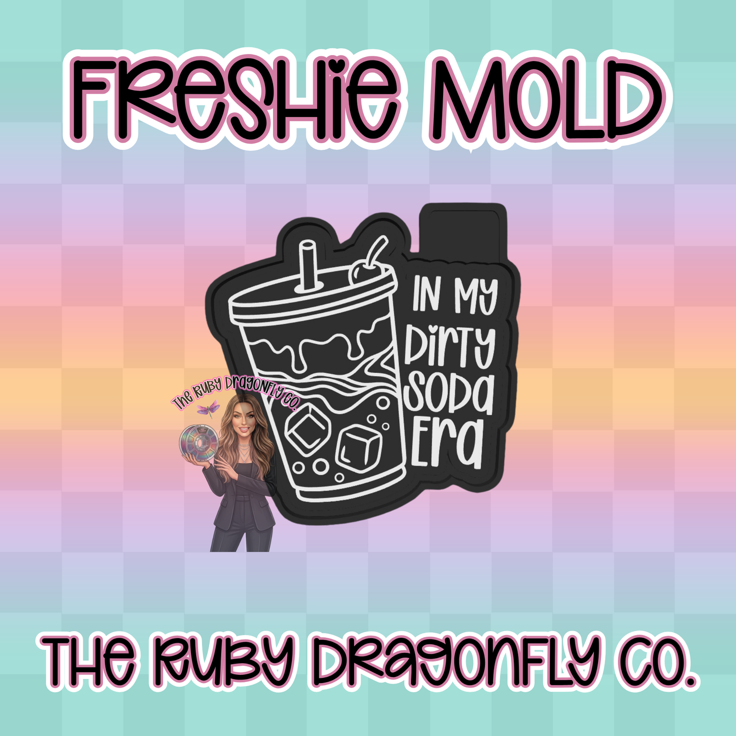 In My Dirty Soda Era Silicone Mold
