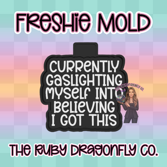 Gaslighting Myself Silicone Mold