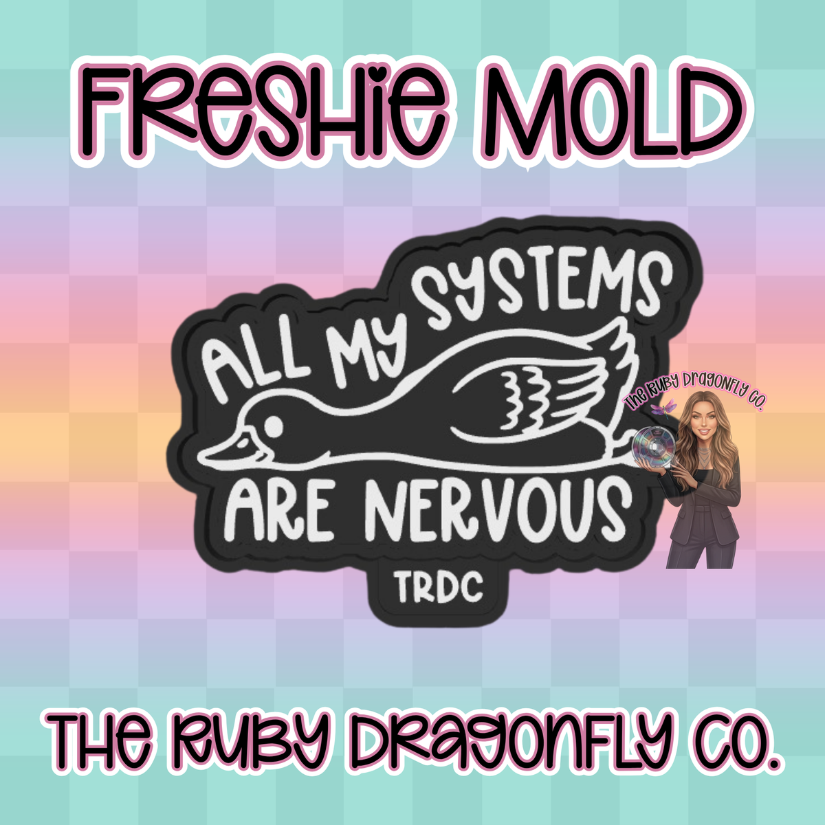 All My Systems Are Nervous Silicone Mold