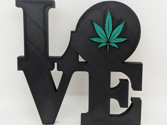 LOVE Weed Sign