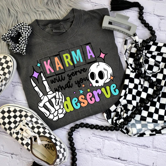 Karma will serve
