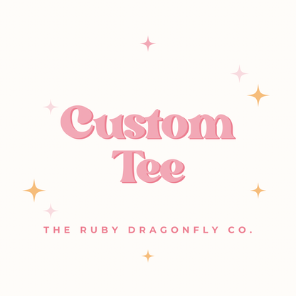 Custom Tee