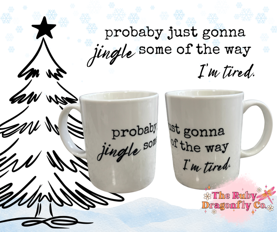Jingle Some Of The Way mug