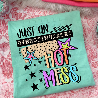 Just an Overstimulated Hot Mess