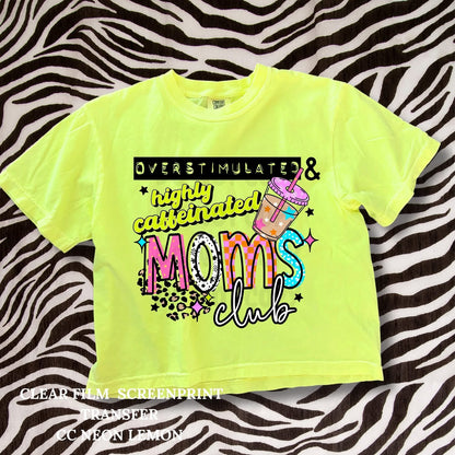 Overstimulated Highly Caffeinated Moms Club