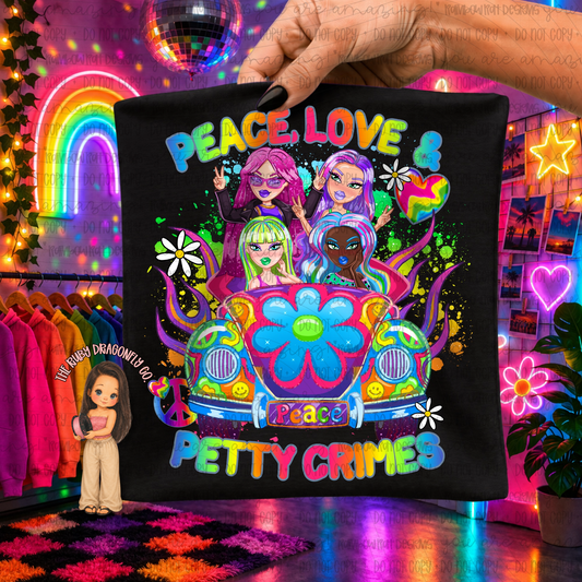 Peace Love & Petty Crimes