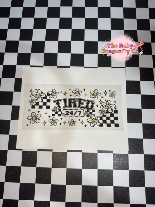 Tired 24/7