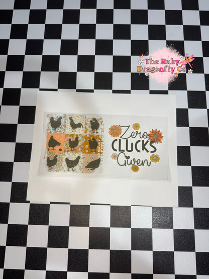 Zero Clucks Given